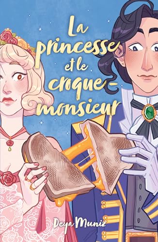 La Princesse et le croque-monsieur